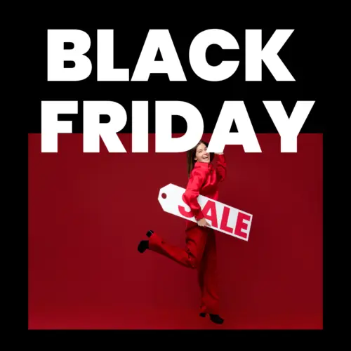 BLACK FRIDAY »